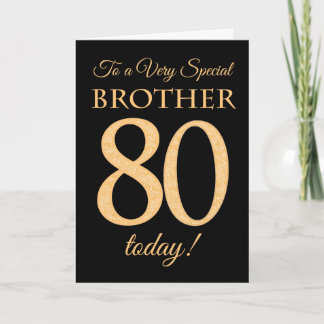 80. Gold-Effekt auf Black, für Brother Birthday Karte