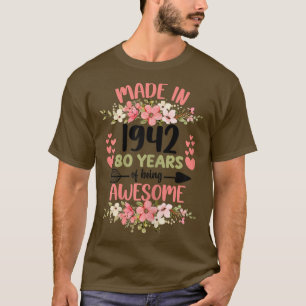 80 Jahre alt 80. Geburtstag Geboren 1942 Frauenmäd T-Shirt