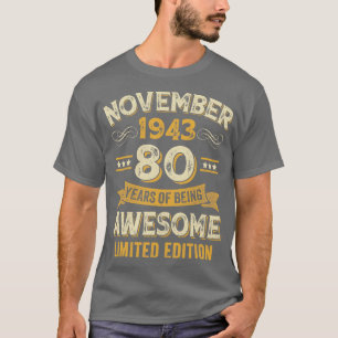80 Jahre Phantastisch Vintag im November 1943 80. T-Shirt
