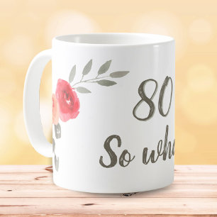 80 Na und inspirierende florale Geburtstags Kaffeetasse