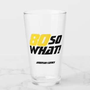 80 Na und Positive Typografie 80. Geburtstag Glas