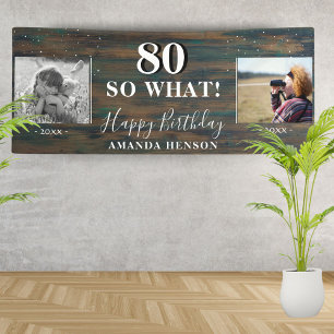 80 Na und Rustikal Alte Neue Foto 80. Geburtstag Banner