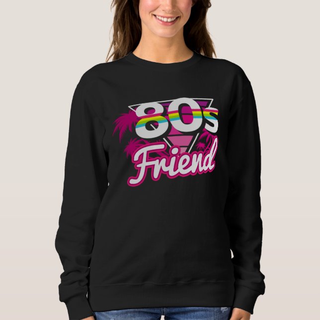 80 s Friend Vintage Retro Matching Family Sweatshirt (Vorderseite)