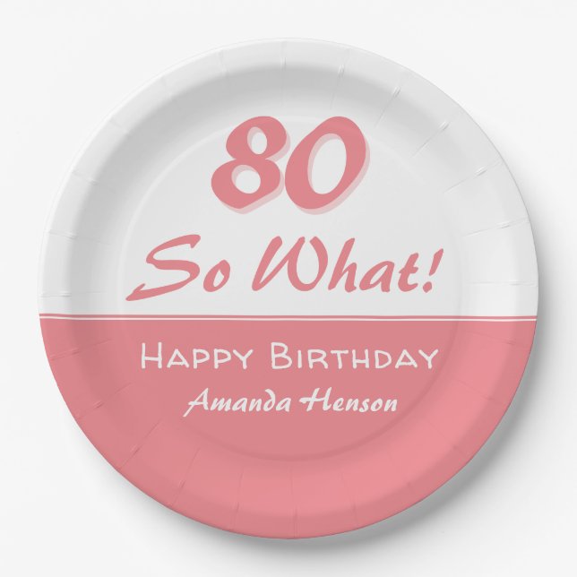 80 so, was Funny Sprichwort Script Pink 80. Geburt Pappteller (Vorderseite)