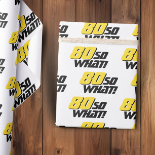 80 so was Funny Typografy Modern 80. Geburtstag Geschenkpapier