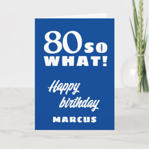 80 so, was Funny Zitat Typografie 80. Geburtstag Karte