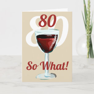 80 So was Motivierend Red Wine 80. Geburtstag Karte