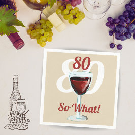 80 So was Motivierend Red Wine 80. Geburtstag Serviette