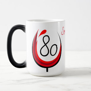 80 So, was Wein Glas Inspiration 80. Geburtstag Verwandlungstasse