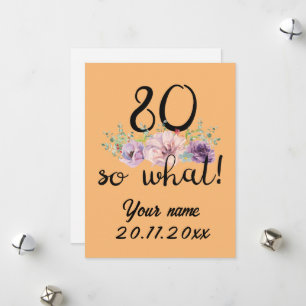 80 So What 80. Geburtstag Lustig Feiertagskarte