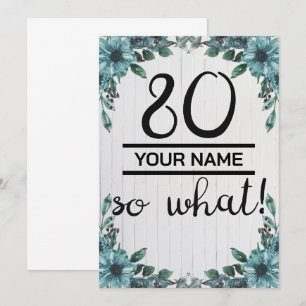 80 So What - Lustiger 80. Geburtstag Ankündigung