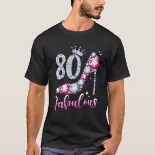 80 und fabelhafte 80. Geburtstagsschuhe Krondiaman T-Shirt