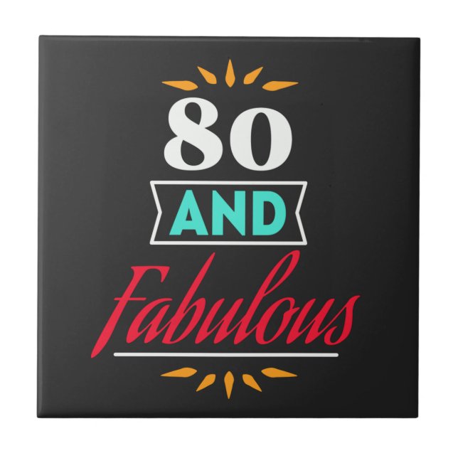 80 years old and fabulous saying fliese (Vorderseite)
