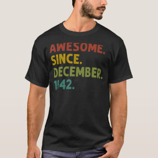 80 Years Old Awesome Since December 1942 80th Birt T-Shirt