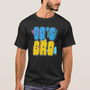 80er Bro 80er Theme Party 80er Rendeh-Rh T-Shirt