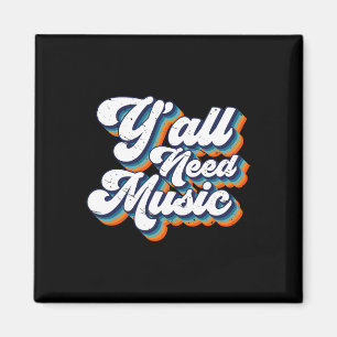 80er Jahre Ihr braucht Musik 1980er Retro Vintage Magnet