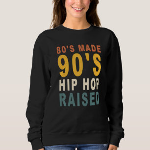 80er Jahre Made 90er Hip Hop erhöht Bekleidung 1 Sweatshirt