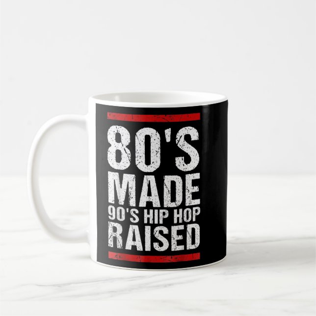 80er Jahre Made 90er Hip Hop erhöht Bekleidung 2 Kaffeetasse (Links)