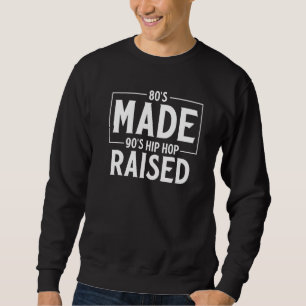 80er Jahre Made 90er Hip Hop erhöht Bekleidung 2 Sweatshirt