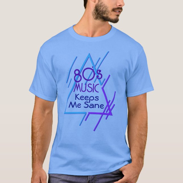 80er Jahre Musik Behalte mir Sane T-Shirt (Vorderseite)