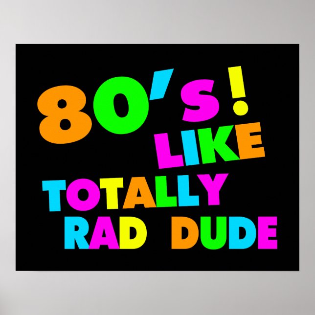 80er Jahre wie völlig Krasser Typ Neon Poster (Vorne)
