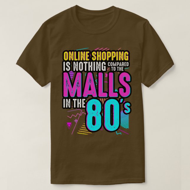 80er Online Shopping ist nichts im Vergleich zu de T-Shirt (Design vorne)