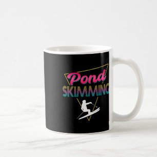 80er Retro Pond Skimming Bekleidung Ski Pond Skimm Kaffeetasse