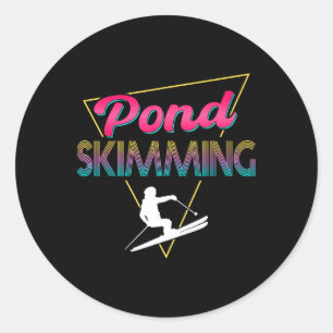 80er Retro Pond Skimming Bekleidung Ski Pond Skimm Runder Aufkleber