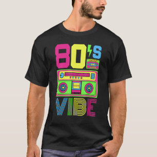 80er Vibe 1980er Fashion Theme Party Outfit Achtzi T-Shirt