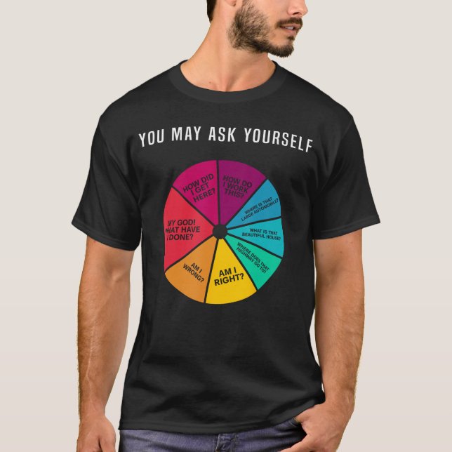 80s Music Retro Lyrics Pie Chart You May Ask Yours T-Shirt (Vorderseite)