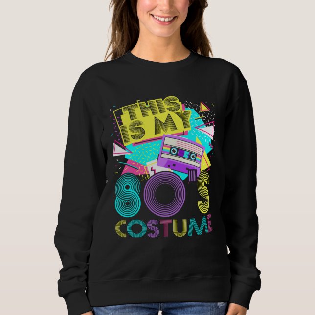 80s Party Girl Retro Costume 80s Sweatshirt (Vorderseite)