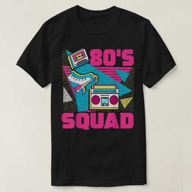 80s Squad 80s Aesthetic Retro Matching 80s Party T-Shirt (Design vorne)