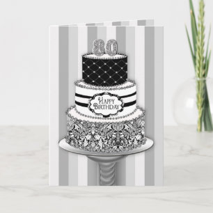 80th Birthday, 3 Tier Black/White Pattern Cake Karte