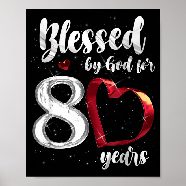 80th Birthday Blessed By God For 80 Years Birthday Poster (Vorne)