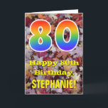 80th Birthday; Rustic Autumn Leaves; Rainbow "80" Karte<br><div class="desc">The front of this colorful, rustic and nature-inspirred birthday greeting design for large number 80 with a rainbow spectrum gradient inspirred pattern, along with the message "Happy 80th Birthday", and an editable name. Die Front Feature a background depicting rustic fallen Autumn leaves. The inside feature an editable birthday greeting message,...</div>