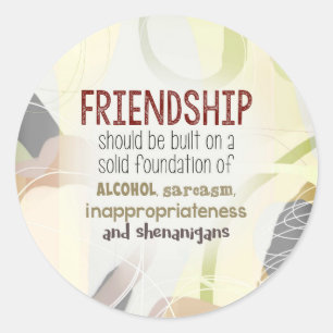 810.friendship-shenanigans runder aufkleber