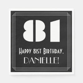 81. Geburtstag: Art Deco Inspiriert Look "81" + Na Serviette