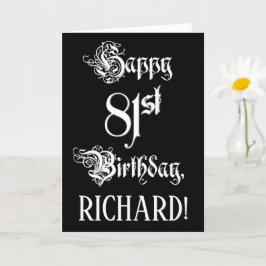 81. Geburtstag: Extravagant, elegant, Script + Ind Karte