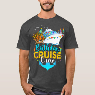 81. GeburtstagsCruise-Crew T-Shirt