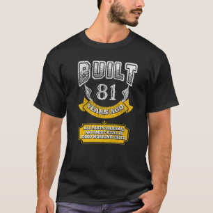 81. Geburtstagsoutfit B Tag Sprichwort Alter 81 Ja T-Shirt