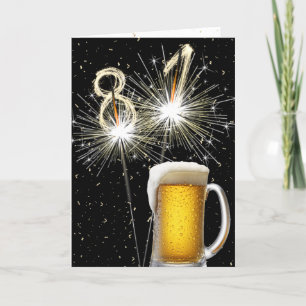 81. Geburtstagsparkler mit Bier-Tasse Karte