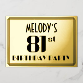 81. Geburtstagsparty: Art Deco Look "81" und Name Folieneinladung