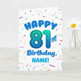 81st Balloon Number Custom Name Birthday Card Karte