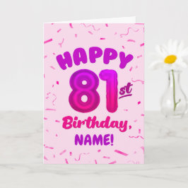 81st Balloon Number Custom Name Birthday Card Karte