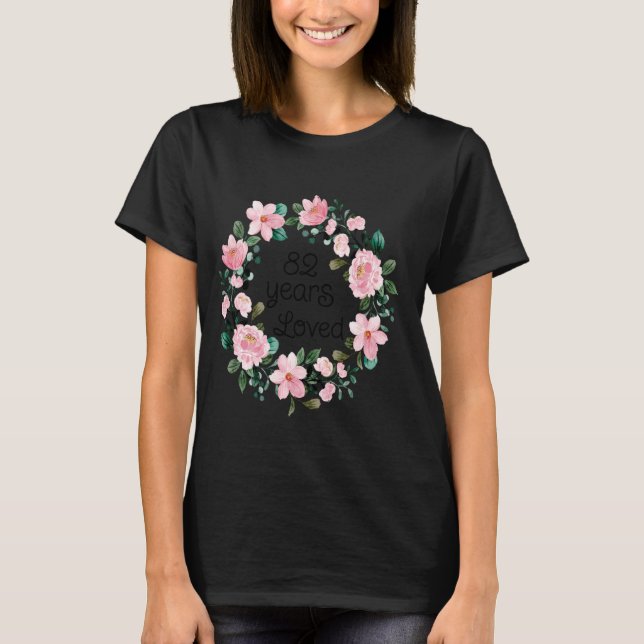 82 Jahre Loved Women Men 82 Jahre Cool 82. T-Shirt (Vorderseite)