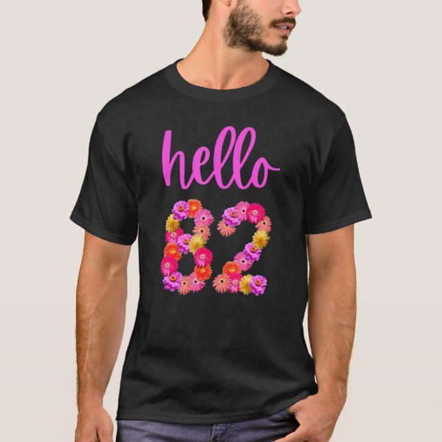 82-jährige Blume Hallo 82 ist meine 82. T-Shirt (Vorderseite)