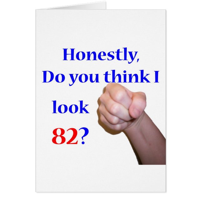 82 Sehe ich 82 aus? (Vorne)