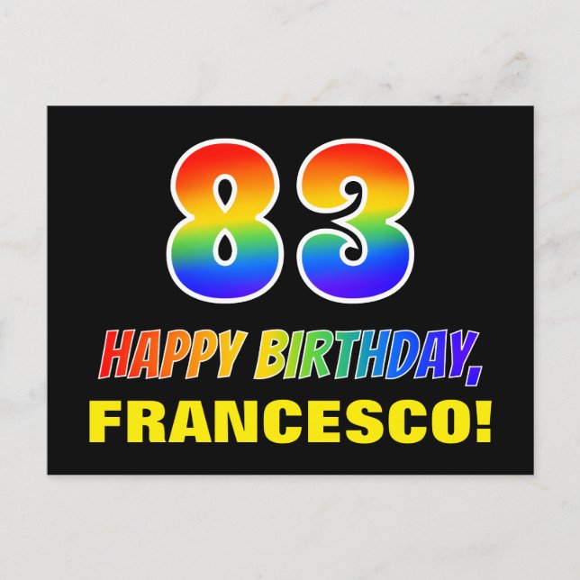 83. Geburtstag: Bold, Fun, Simple, Rainbow 83 Postkarte (Vorderseite)