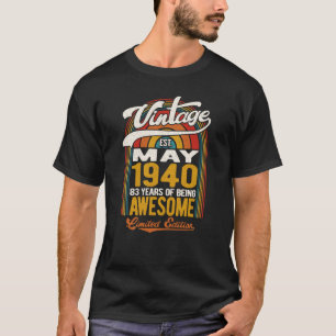 83 Jahre Phantastisch Geboren im Mai 1940 83. T-Shirt
