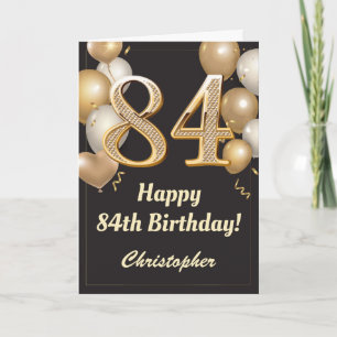 84. Geburtstag Black and Gold Balloons Confetti Karte
